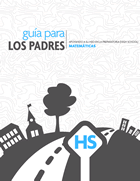 Guía para los padres: Apoyando A Su Hijo En La Preparatoria, Matemáticas